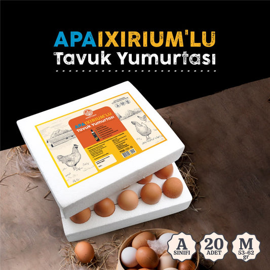 APAİXİRİUM'LU GÜNLÜK YUMURTA (20 ADET "M" BOY)